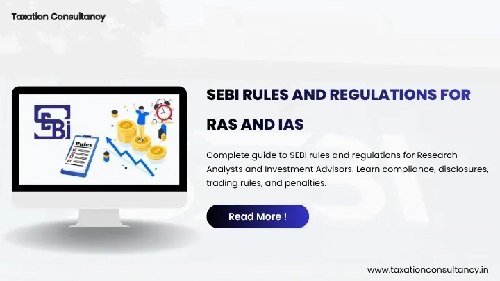 SEBI Rules and Regulations for RAs and IAs